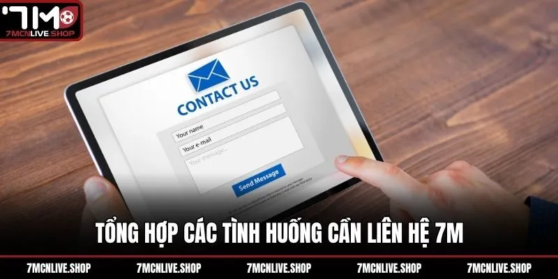 Tổng hợp các tình huống cần liên hệ 7M